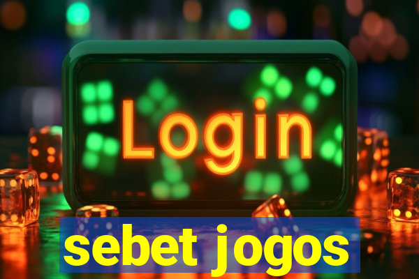 sebet jogos